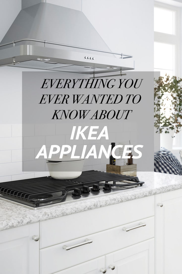 Everything You Need to Know About IKEA Appliances